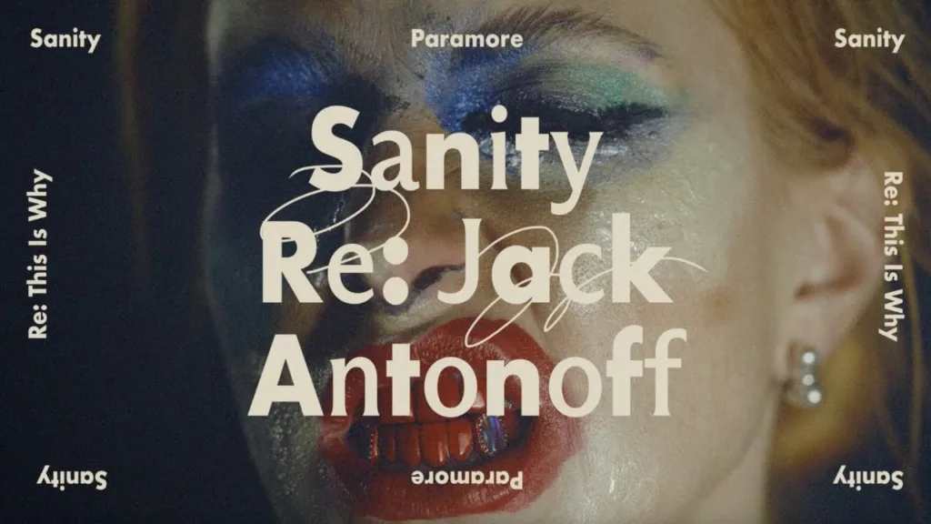 Paramore: Sanity (Re: Jack Antonoff) (Single Review)