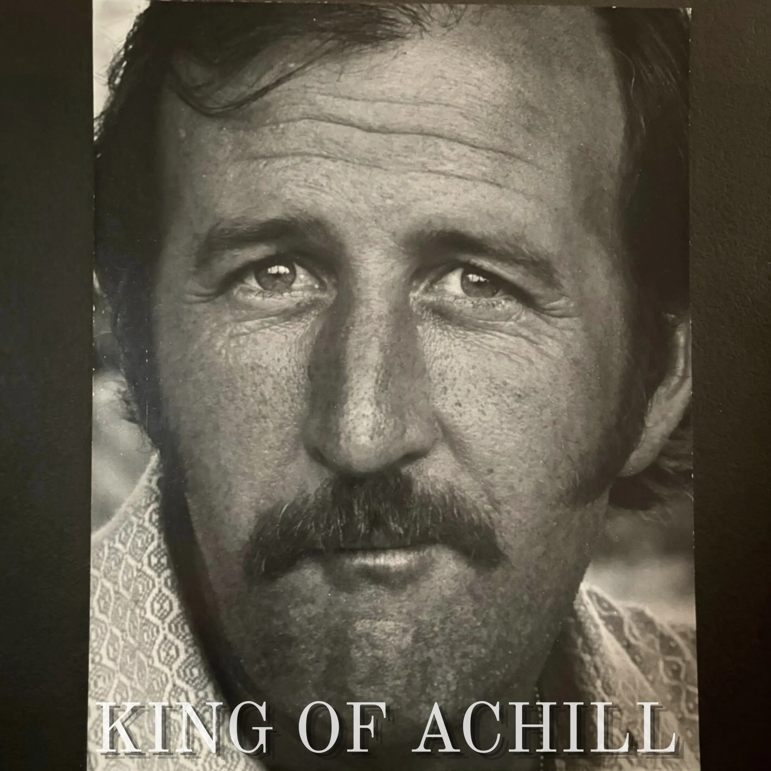 Info Properties Size 7.5 MB Modified 4/23/2026, 8:05 PM Type Image Uploaded by Briana Horan Date uploaded 4/23/2026, 8:05 PM Dimensions 4375 x 4375 Dots per inch 300 x 300 Title KING OF ACHILL - 1